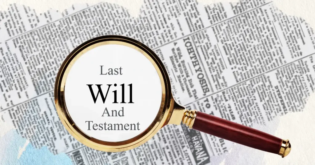 A magnifying glass highlighting the words "Last Will And Testament" on a newspaper background.