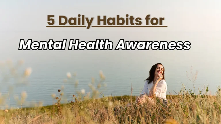 Woman smiling near ocean with text “5 Daily Habits for Mental Health Awareness.